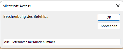 Befehl abspeichern mit Beschreibung und Dateiname